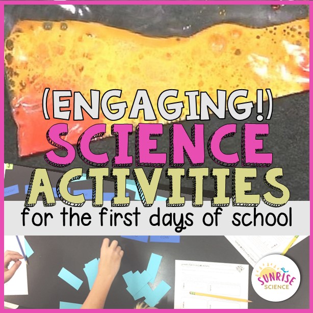 Engaging Science Activities for the First Days of School